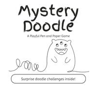 Mystery Doodle: A Playful Pen and Paper Game | Drawing Challenge Game | Large Format Edition | 8.5 x 8.5 inches