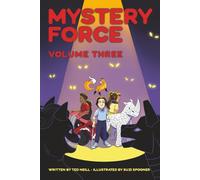 Mystery Force Volume 3 (A Kids' Detective Sci Fi Adventure): Books 7-9: Missing Person; The Stone Mountain Mystery; Doppelgängers