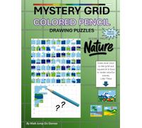 Mystery Grid - Nature Scenes: Colored Pencil Drawing Puzzles