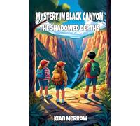 Mystery in Black Canyon: The Shadowed Depths