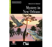 Mystery in New Orleans. Buch + Audio-CD: Englische Lektüre für das 4. und 5. Lernjahr. Buch + Audio-CD + free web activities