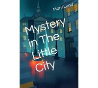 Mystery in The Little City