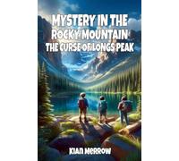 Mystery in the Rocky Mountains: The Curse of Longs Peak
