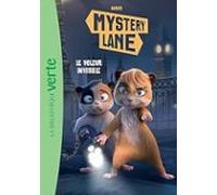 Mystery Lane. Vol. 1. Le Voleur Invisible