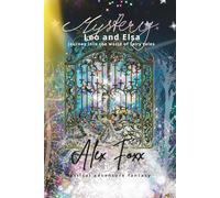 Mystery Leo and Elsa: Journey into the world of fairy tales (Leo´s Magical Adventures)