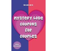 Mystery Love Coupons for Couples: Fun & Romantic Date Night Surprise Game with 36 Mystery Vouchers + More than 90 Bonus Blank Love Coupons for Personalized Love & Surprise Gifts