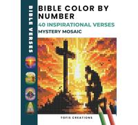 Mystery Mosaic Bible Verses: Color by Number Christian Coloring Book with Inspirational Scriptures and Hidden Pixel Art