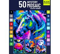Mystery Mosaic Color by Number for Adults Wild Beauty: A Creative Quest with Pixel Art Challenges and Designs for Relaxation