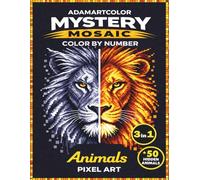 Mystery Mosaic Color by Number: Pixel Art Coloring Book for Adults: Animals, Nature, Landmarks & City Scenes | Reveal Hidden Pictures with Bold Mystery Mosaics for Relaxation & Stress Relief