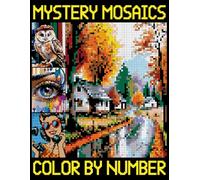 Mystery Mosaics Color By Number: 26 Pages Simple Pixel Designs, Color Quest Coloring Book For Adults