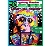 Mystery Mosaics Color by Number: 50 Jungle Animals (Pop Art): Stress Relief Coloring Book with Dazzling Hidden Dog Breeds, Color Quest on Black Paper, ... Mosaics Color by Number Pop Art Animals)
