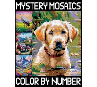 Mystery Mosaics Color By Number: A Quest Coloring Book for Adults Relaxation, Hidden Picture Puzzles