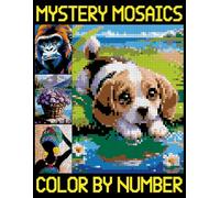 Mystery Mosaics Color by Number: Adult Pixel Art Coloring Book for Relaxation and Stress Relief, Quest Challenges