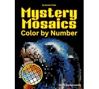 Mystery Mosaics Color by Number: Animal Coloring Book for Adults - Featuring Hidden Animals and Black Backgrounds for Stress Relief and Fun