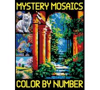 Mystery Mosaics Color By Number: Beautiful Pixel Art Coloring Coloring Pages for Stress Relief and Relaxation, Color Quest Challenges