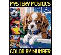 Mystery Mosaics Color By Number: Beautiful Pixel Art Coloring Coloring Pages for Stress Relief and Relaxation, Color Quest Challenges