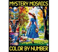 Mystery Mosaics Color By Number: Beautiful Pixel Art Designs For Adults, Seniors to Color for Stress Relief and Relaxation - Great Gift for Mosaic Lovers