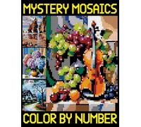 Mystery Mosaics Color by Number: Beautiful Quest Color by Numbers Pages for Adults, Hidden Picture Puzzles