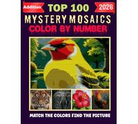 Mystery Mosaics Color By Number for Adults: 100 Intricate Puzzles to Uncover Stunning Animal and Nature Scenes