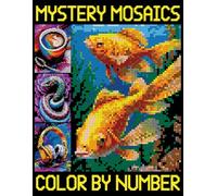 Mystery Mosaics Color By Number: Fun Pixel Art Coloring Book, Color Quest Extreme Challenges, Great Gift Ideas for Men and Women