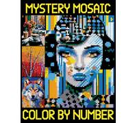 Mystery Mosaics Color by Number: Fun Pixel Coloring Book for Adult Relaxation, Amazing Patterns of Animals, Nature, Landscapes & Flowers