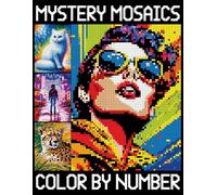 Mystery Mosaics Color by Number: Hidden Picture Puzzles for Relaxation and Stress Relief with detailed color palette