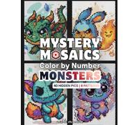 Mystery Mosaics Color by Number - Monsters: Premium Black Paper Edition with 8 Shapes & 40 Hidden Pictures for Teens & Adults.