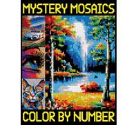 Mystery Mosaics Color By Number: Pixel Art Coloring Book for Adults Stress Relief and Relaxation, Color Quest Challenges