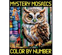 Mystery Mosaics Color By Number: Pixel Art Coloring Book for Adults Stress Relief and Relaxation, Color Quest Challenges