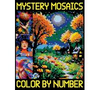 Mystery Mosaics Color By Number: Pixel Coloring Book For Kids, Teens & Adults (Quest Designs to Reveal Hidden Pictures)