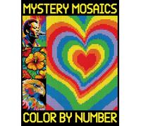 Mystery Mosaics Color By Number: Pixel Designs for Adults and Kids, Quest Coloring Book for Anxiety Relief