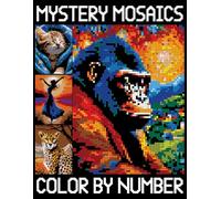 Mystery Mosaics Color By Number: Quest Coloring Book for Adults, Seniors & Kids | Pixel Challenges to Reveal Hidden Images