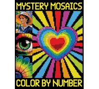 Mystery Mosaics Color By Number: Quest Coloring Pages for Adults and Teens, Pixel Art for Relaxation