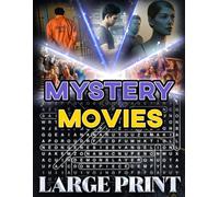 Mystery Movie Word Search (Large Print): 100 whodunit-film puzzles - 2,000 hidden words • answers provided (U.S. Movie Word Search Collection)