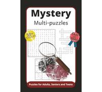 Mystery Multi-puzzles: Multi Puzzles with Easy to Read Print about Mystery, Detective, Crime | 6x9 inches, 120 pages | 50+ puzzles ... Gift for ... Birthday for Adults, Senior and Teens