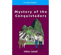 Mystery of the Conquistadors (Solve-It Mysteries)