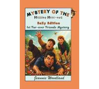 Mystery of the Missing Meee-ows: EaZy Edition (EaZy Edition: Fur-ever Friends Mystery Series)