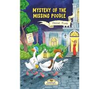 Mystery of the Missing Poodle: A funny animal detective chapter book series for kids ages 6-9 who love mysteries, adventure, and laughs. (Gabblehonk Detective Agency)