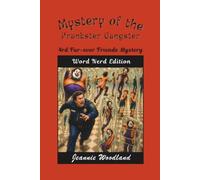 Mystery of the Prankster Gangster: Word Nerd Edition (Word Nerd Edition: Fur-Ever Friends Mystery Series)