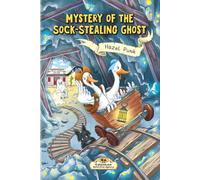 Mystery of the Sock-Stealing Ghost: A Funny Animal Detective Chapter Book for Kids Ages 6-9 (Book 2) (Gabblehonk Detective Agency)
