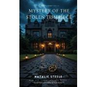 Mystery Of The Stolen Timepiece (ebook)