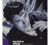 Mystery Slang - River Towns
