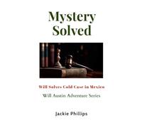 Mystery Solved: Will Solves Cold Case in Mexico