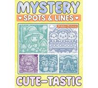 Mystery Spots & Lines Hidden Pictures Cute-tastic: One Color Coloring Book for Adults and Teens to Reveal Adorable Surprises for Relaxation