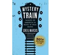 Mystery Train 50th Anniversary Edition (ebook)