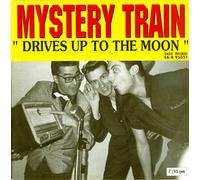 Mystery Train - Drives Up To The Moon (EP, 45rpm, PS)