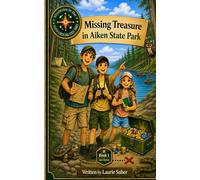 Mystery Treasure in Aiken State Park: Mysteries in the South Carolina State Parks
