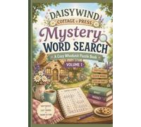 Mystery Word Search: A Cozy Whodunit Puzzle Book - Detective - Volume 1 (Mystery Word Search by Daisywind Cottage Press)