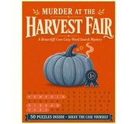 Mystery Word Search Murder at the Harvest Fair: A Briarcliff Cove Cozy Word Search Mystery with 50 Original Puzzles to Solve the Case Yourself (Book 3)