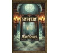 Mystery Word Search: Perfect for Puzzle Lovers and Mystery Enthusiasts. Uncover the Secrets Within.
